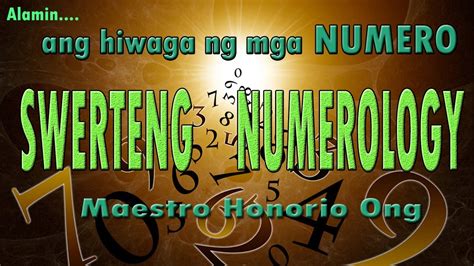 SWERTENG NUMEROLOGY ANG HIWAGA AT SWERTE NG MGA NUMERO 1  .